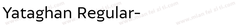 Yataghan Regular字体转换